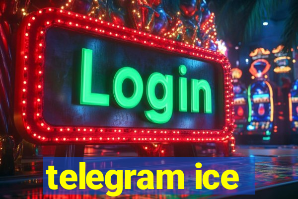 telegram ice